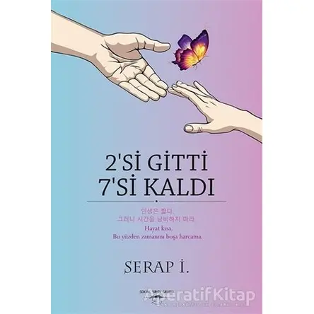 2si Gitti 7si Kaldı - Serap İ. - Sokak Kitapları Yayınları