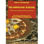 Islamische Küche (Almanca Yemek Kitabı) - Bülben Hofmann - Çağrı Yayınları