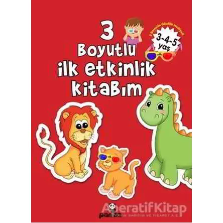 3 Boyutlu İlk Etkinlik Kitabım - Afife Çoruk - Beyaz Panda Yayınları