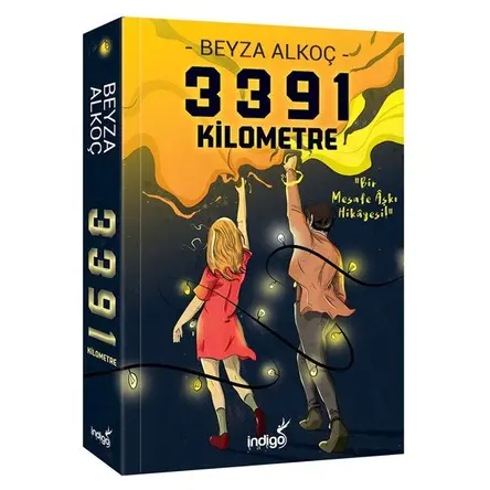 3391 Kilometre - Ciltli - Beyza Alkoç - İndigo Kitap