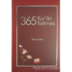 365 Kuran Kelimesi - Murat Arslan - Genç Kitaplığı - Erkam