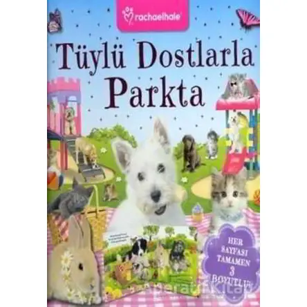 3D Lisanslı Kitaplar - Tüylü Dostlar ile Parkta - Kolektif - Çiçek Yayıncılık