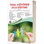 Özel Eğitimde Aile Eğitimi - Nilay Kayhan - Eğiten Kitap