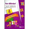 3. Sınıf Fen Bilimleri Akıllı Defterim - Özge Akbal Üstün - 4 Adım Yayınları