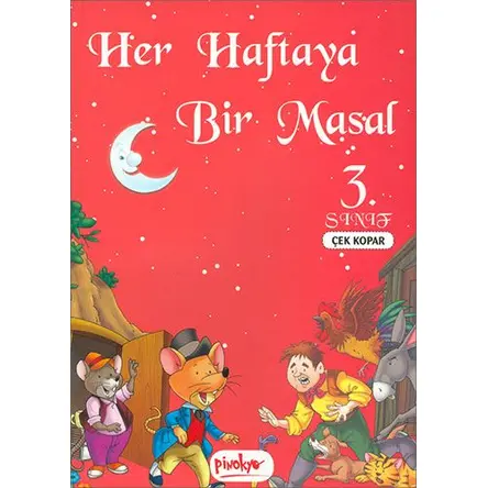 Her Haftaya Bir Masal - 3. Sınıf - Kolektif - Pinokyo Yayınları