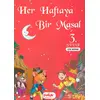 Her Haftaya Bir Masal - 3. Sınıf - Kolektif - Pinokyo Yayınları