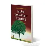 İslam Tasavvufu Üzerine - Muhammed Tanci - Damla Yayınevi