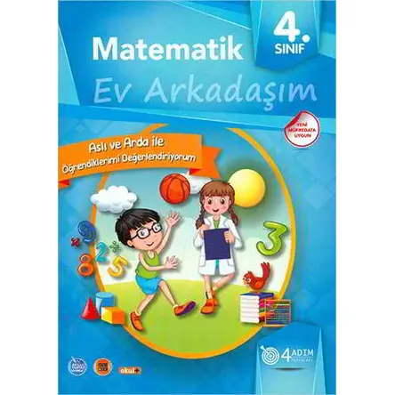 4. Sınıf Matematik - Ev Arkadaşım - Özge Akbal Üstün - 4 Adım Yayınları