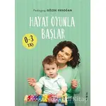 Hayat Oyunla Başlar (0-3 Yaş) - Gözde Erdoğan - Nemesis Kitap