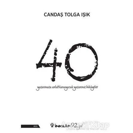 40 - Candaş Tolga Işık - İnkılap Kitabevi