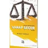 Sosyal Demokrasinin Vahap Seçer Modeli - Mirza Turgut - 40 Kitap