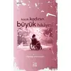 Küçük Kadının Büyük Hikayesi - Zeynep Erensayın - 40 Kitap