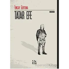 Tatar Efe - Tuncay Gürtuna - 40 Kitap