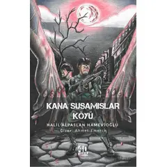 Kana Susamışlar Köyü - Halil Alpaslan Hamevioğlu - 40 Kitap