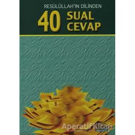 40 Sual 40 Cevap - Mevlana Firaki - Sağlam Yayınevi