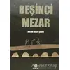 Beşinci Mezar - Hasan Basri Şenel - 44 Yayınları