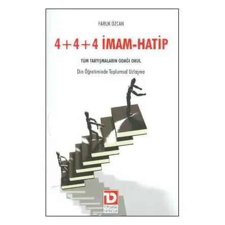 4+4+4 İmam - Hatip - Faruk Özcan - Toplumsal Dönüşüm Yayınları