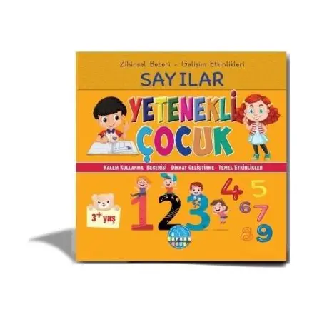 Zihinsel Beceri Gelişim Etkinlikleri Sayılar Yetenekli Çocuk 3 - Safkan Kids