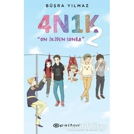 4N1K - 2: On İkiden Sonra - Büşra Yılmaz - Epsilon Yayınevi