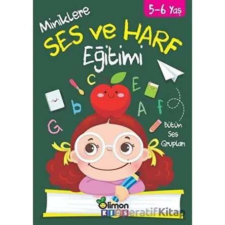 5-6 Yaş Miniklere Ses ve Harf Eğitimi - Kolektif - limonKIDS