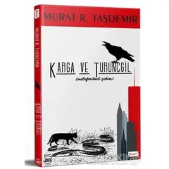 Karga ve Turunçgil - Murat R. Taşdemir - 5 Şubat Yayınları