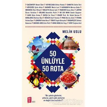 50 Ünlüyle 50 Rota - Melih Uslu - Mona Kitap