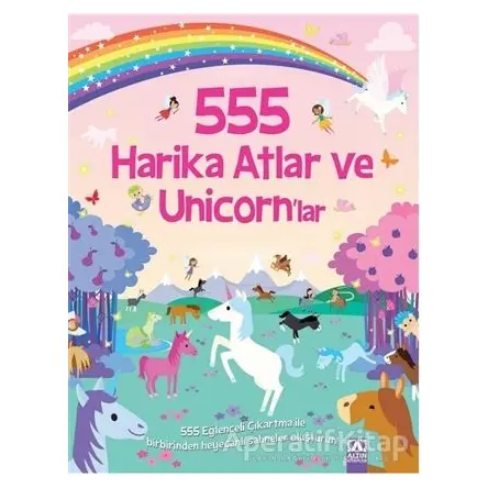 Harika Atlar ve Unicornlar - 555 Eğlenceli Çıkartma - Kolektif - Altın Kitaplar