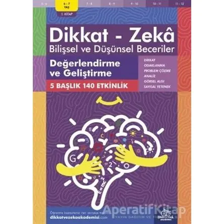 6-7 Yaş Dikkat - Zeka Bilişsel ve Düşünsel Beceriler