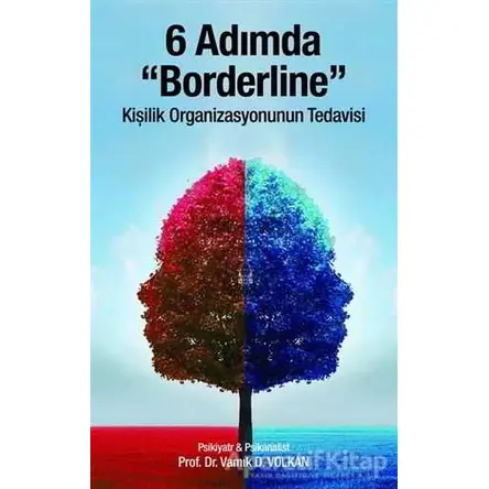 6 Adımda Borderline - Vamık D. Volkan - Pusula (Kişisel) Yayıncılık