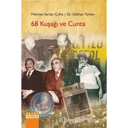 68 Kuşağı ve Cunta - Gökhan Turhan - Detay Yayıncılık