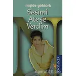 Sesimi Ateşe Verdim - Naşide Göktürk - Omega