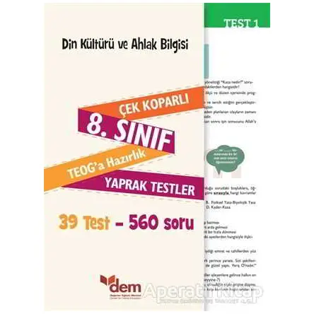 8. Sınıf TEOG Din Kültürü ve Ahlak Bilgisi Çek Koparlı Yaprak Testler - Kolektif - Dem Yayınları