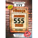 TYT Türkçe Aranan 555 Soru Bankası Sistematik Yayınları