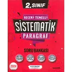 2.Sınıf Beceri Temelli Sistematik Paragraf Soru Bankası Sistematik Yayınları