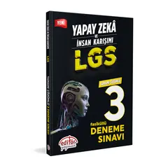 Yapay Zeka ve İnsan Karışımı LGS Çözümlü 3 Deneme Editör Yayınevi