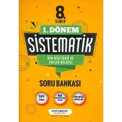 8.Sınıf 1.Dönem Din Kültürü Ahlak Bilgisi Sistematik Soru Bankası Sistematik Yayınları