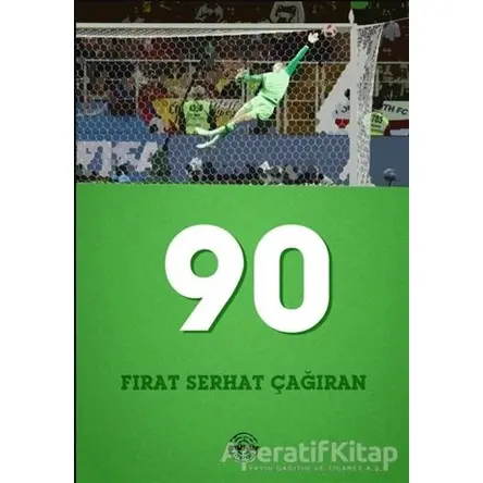 90 - Fırat Serhatçağıran - Mühür Kitaplığı