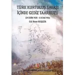 Türk Kurtuluş Savaşı İçinde Gediz Taarruzu - Gül Buse Hoşgör - Atatürk Araştırma Merkezi