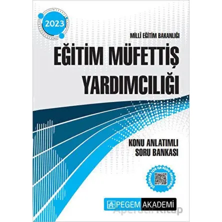 2023 Milli Eğitim Bakanlığı Eğitim Müfettiş Yardımcılığı Konu Anlatımlı Soru Bankası