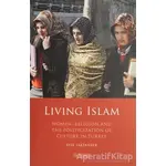 Living Islam - Ayşe Saktanber - I.B. Tauris