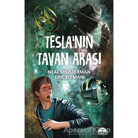 Tesla’nın Tavan Arası - Neal Shusterman - Martı Çocuk Yayınları