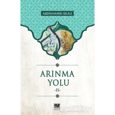 Arınma Yolu - 2 - Abdülhamid Bilali - Buruç Yayınları