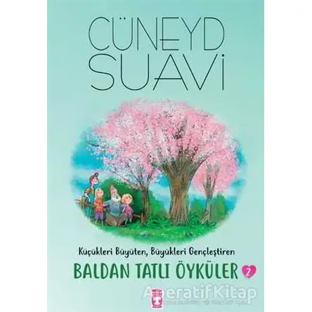 Baldan Tatlı Öyküler 2 - Cüneyd Suavi - Timaş Çocuk