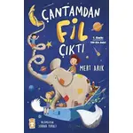 Çantamdan Fil Çıktı - Mert Arık - Timaş Çocuk