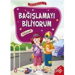 Bağışlamayı Biliyorum - Affetmek - Erdemler Serisi 2 - Necla Saydam - Timaş Çocuk