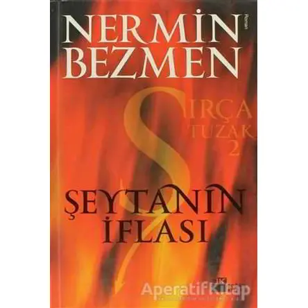 Şeytanın İflası - Nermin Bezmen - Doğan Kitap