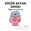 Küçük Bayan Şanslı - Roger Hargreaves - Doğan Egmont Yayıncılık