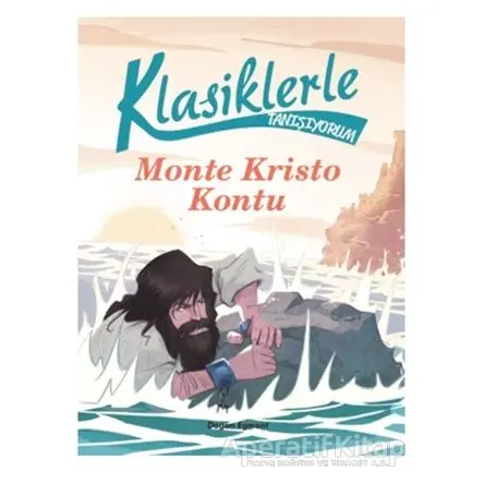 Klasiklerle Tanışıyorum Monte Kristo Kontu - Kolektif - Doğan Egmont Yayıncılık
