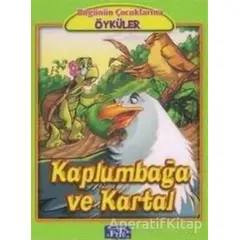 Kaplumbağa ve Kartal - Kolektif - Parıltı Yayınları