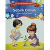 Sabırlı Olmak - Bilinç ve Karakter Gelişimi (Büyük Boy) - Kolektif - Parıltı Yayınları